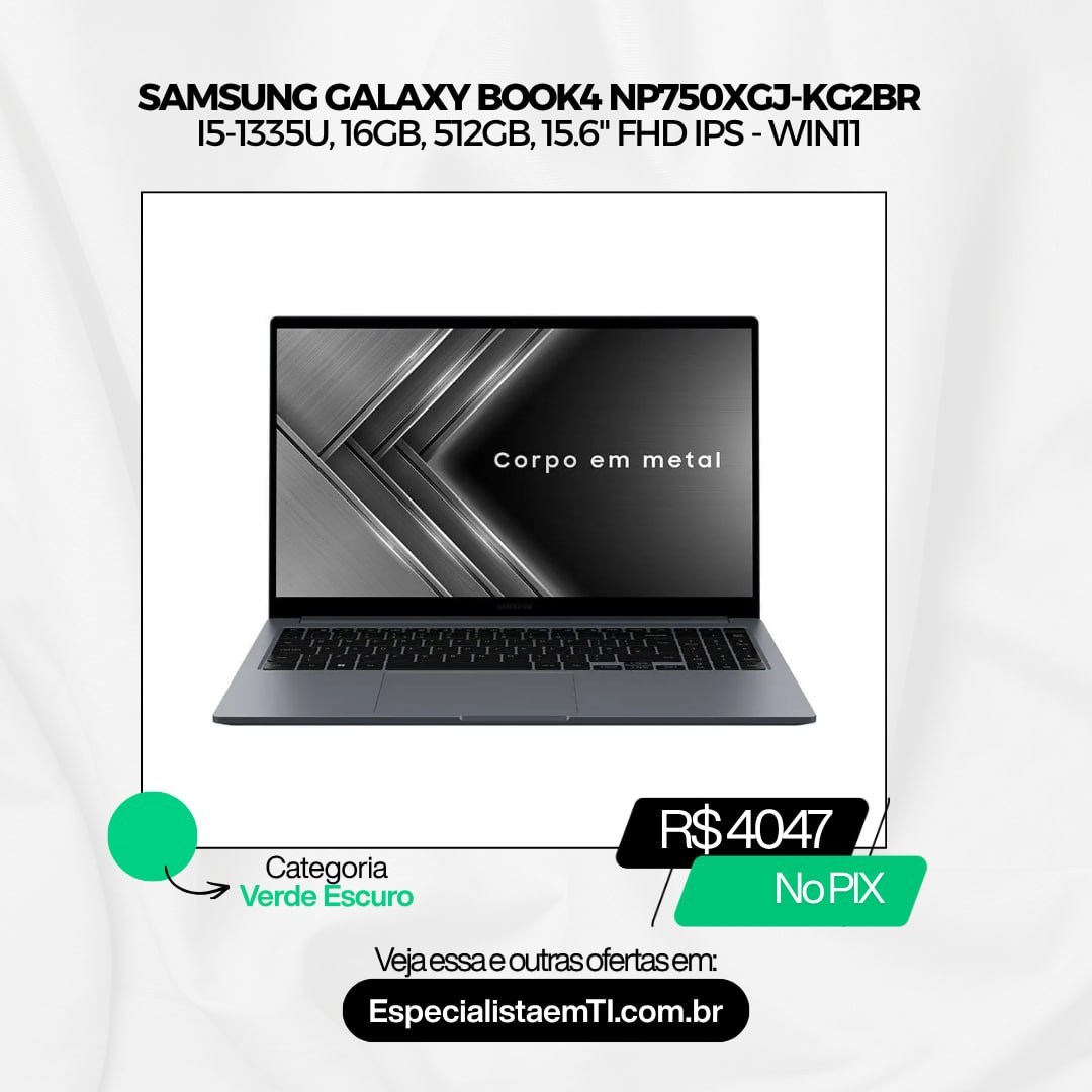 Notebook Samsung Galaxy Book4 NP750XGJ-KG2BR i5-1335U, 16GB, 512GB, 15.6" FHD IPS - Win11