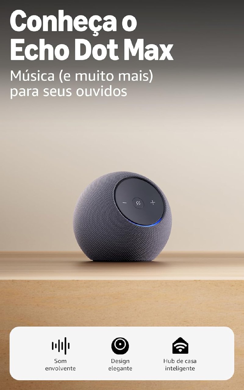 ECHO DOT MAX (Geração mais recente)